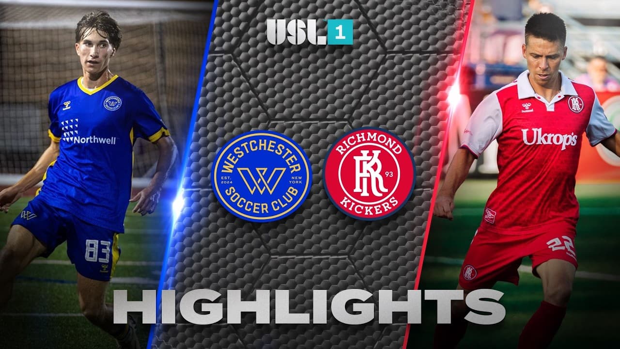 09.16.2026 | Westchester SC vs. Richmond Kickers - USL League One Game Highlights thumbnail