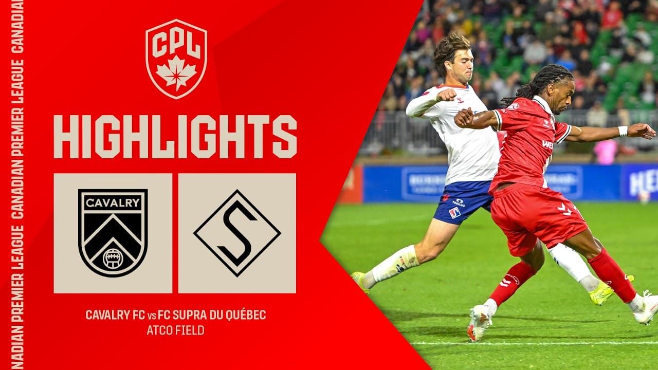 HIGHLIGHTS: Cavalry FC vs. FC Supra du Québec | September 25, 2026 thumbnail