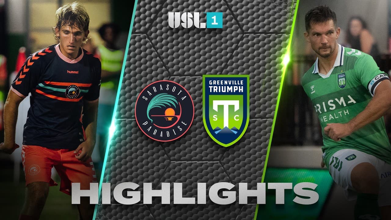 9.19.2026 | Sarasota Paradise vs. Greenville Triumph SC - USL League One Game Highlights thumbnail