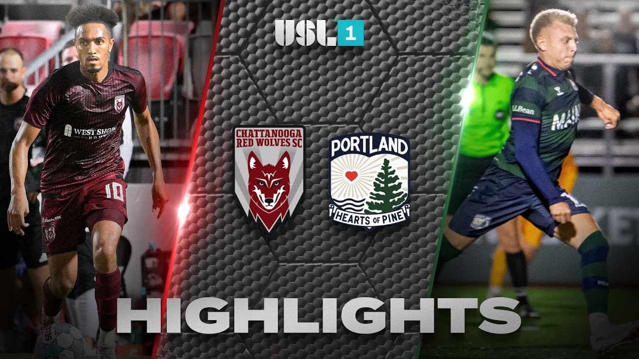 9.19.2026 | Chattanooga Red Wolves SC vs. Portland Hearts of Pine - USL League One Game Highlights thumbnail
