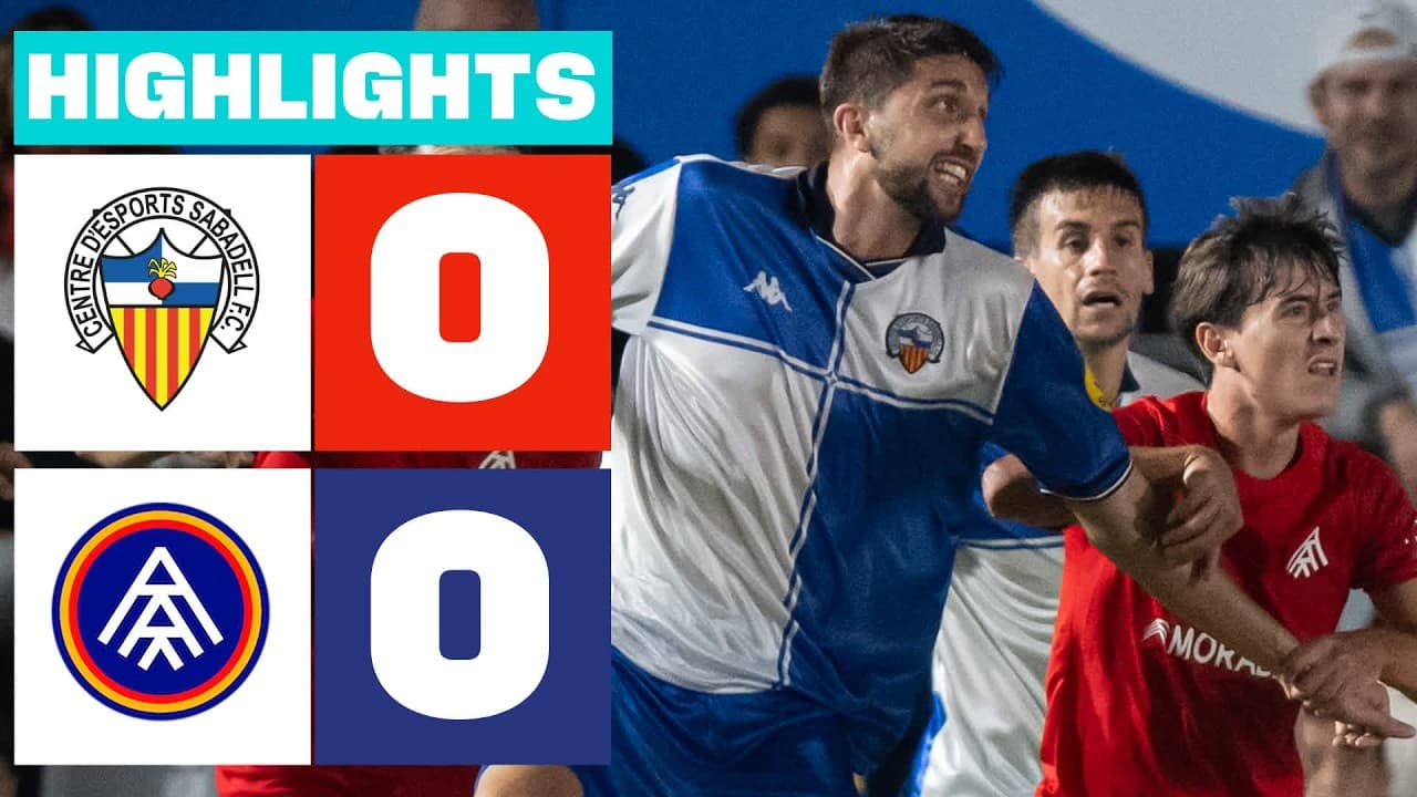 CE SABADELL 0 - 0 FC ANDORRA | RESUMEN LALIGA HYPERMOTION thumbnail