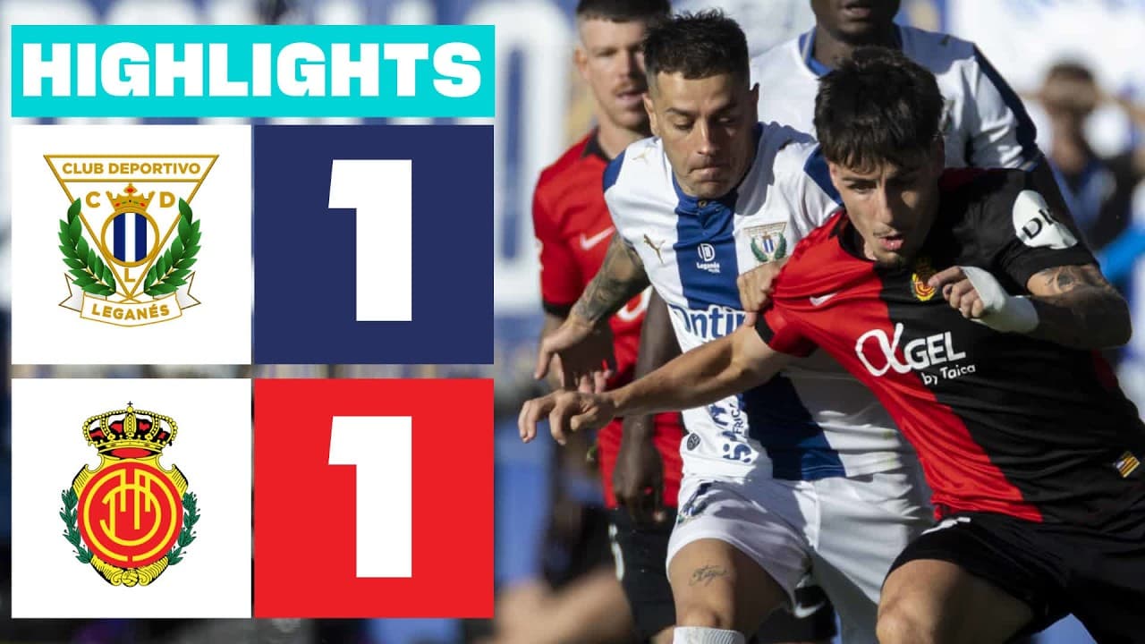 CD LEGANÉS 1 - 1 RCD MALLORCA | RESUMEN LALIGA HYPERMOTION thumbnail