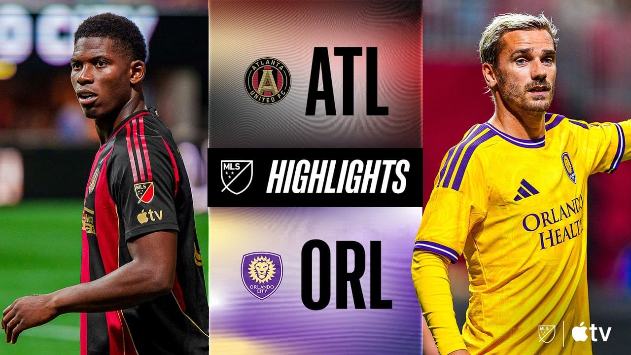 Atlanta United vs. Orlando City | Full Match Highlights | Griezmann DOUBLE! thumbnail