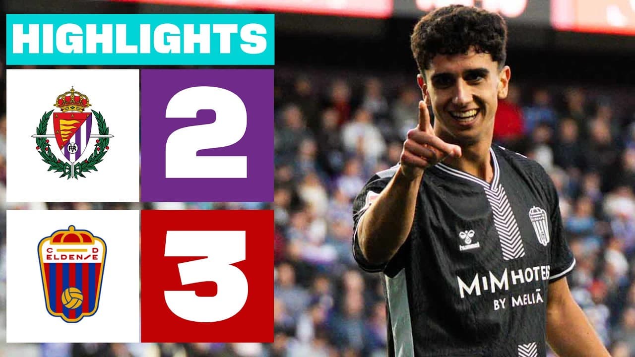 REAL VALLADOLID 2 - 3 CD ELDENSE | RESUMEN LALIGA HYPERMOTION thumbnail