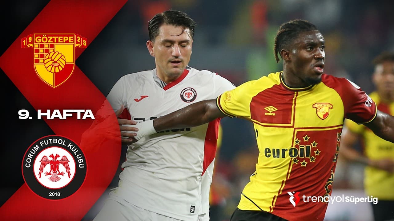 Göztepe - Çorum FK - Highlights/Özet | Trendyol Süper Lig - 2026/27 thumbnail