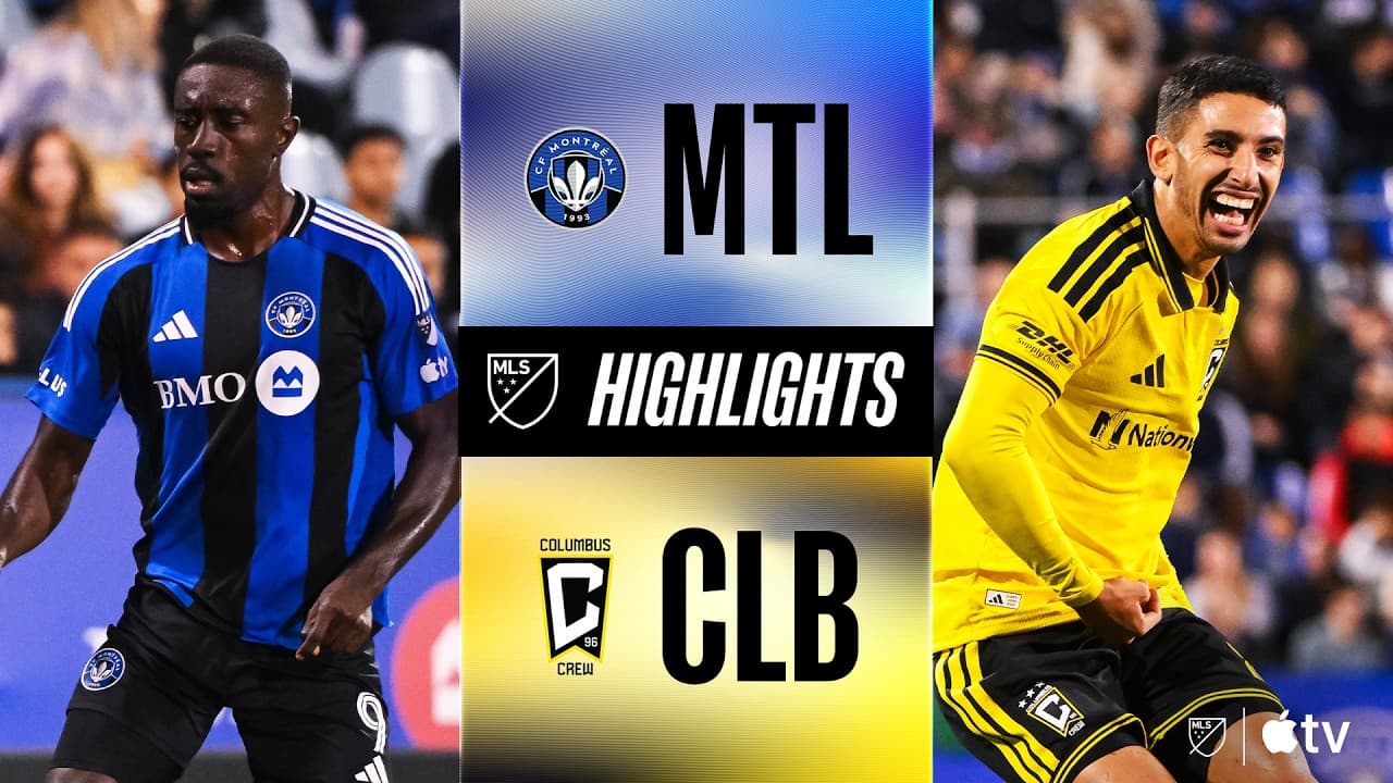 CF Montréal vs. Columbus Crew | Full Match Highlights thumbnail
