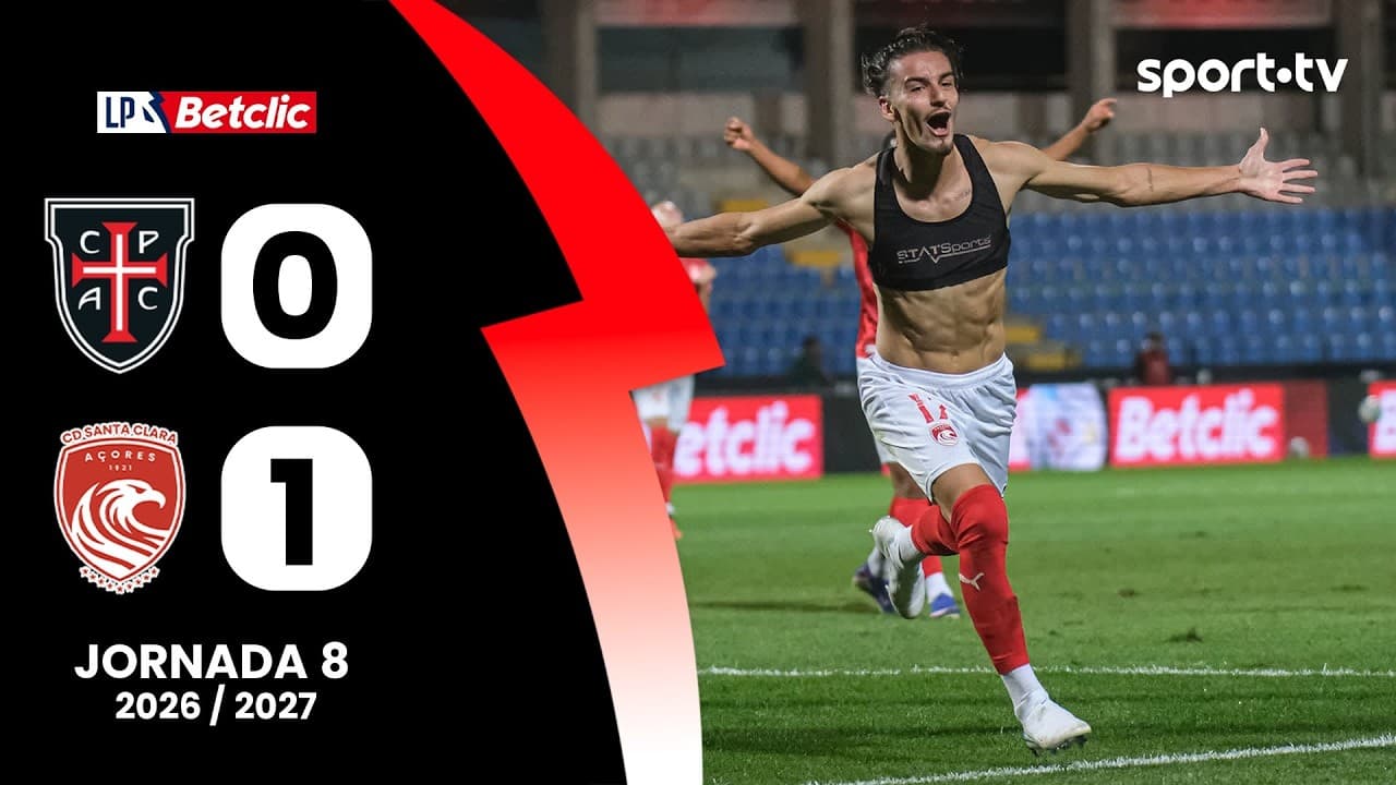 Resumo: Casa Pia  0-1 Santa Clara - Liga Portugal Betclic | sport tv thumbnail