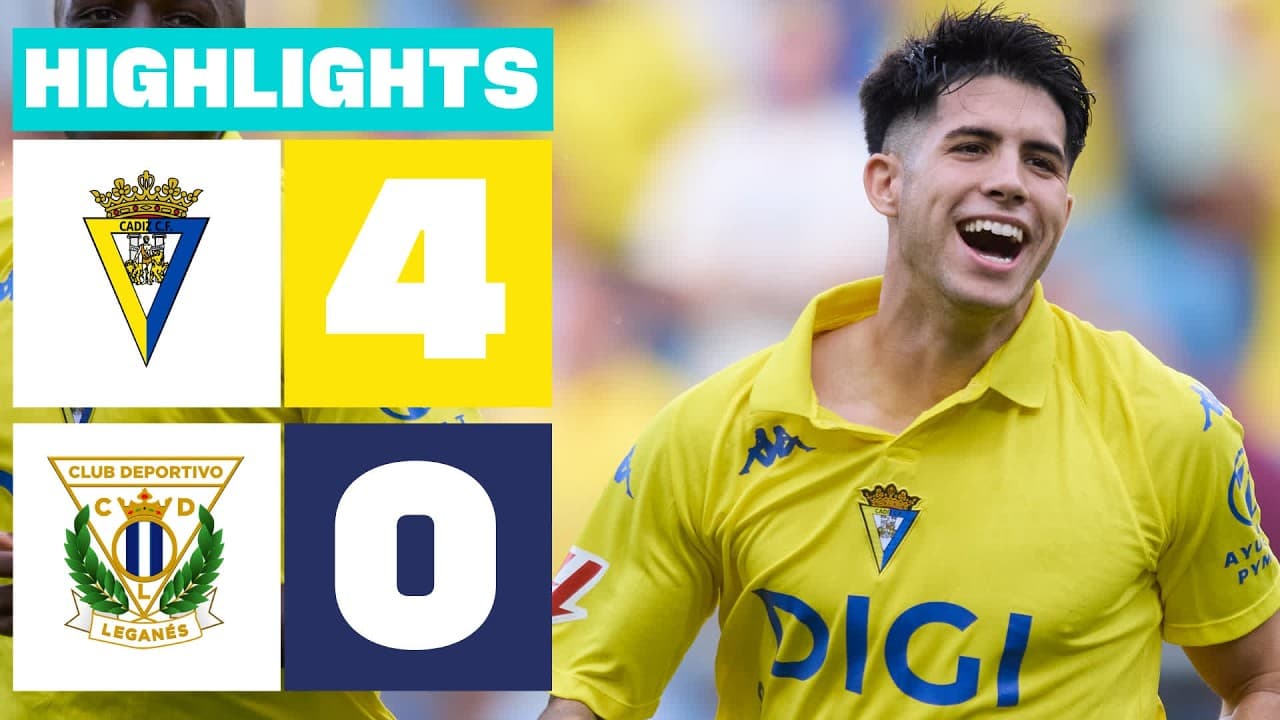 CÁDIZ CF 4 - 0 CD LEGANÉS | RESUMEN LALIGA HYPERMOTION thumbnail
