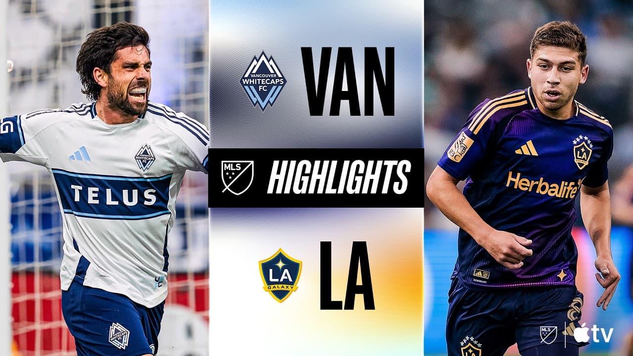 Vancouver Whitecaps vs. LA Galaxy | Full Match Highlights | Brian White STUNNER! thumbnail