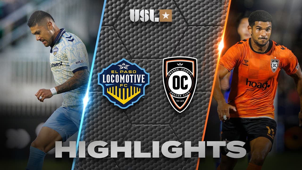 10.10.2026 | El Paso Locomotive FC vs. Orange County SC - USL Championship Game Highlights thumbnail