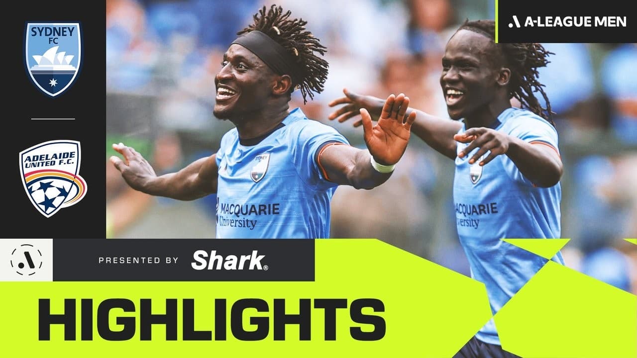 Sydney FC v Adelaide United | SHARK HIGHLIGHTS | A-League Men 2026-27 | Matchweek 2 thumbnail