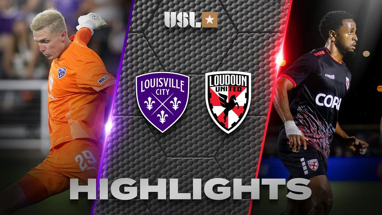 9.19.2026 | Louisville City FC vs. Loudoun United FC - USL Championship Game Highlights thumbnail