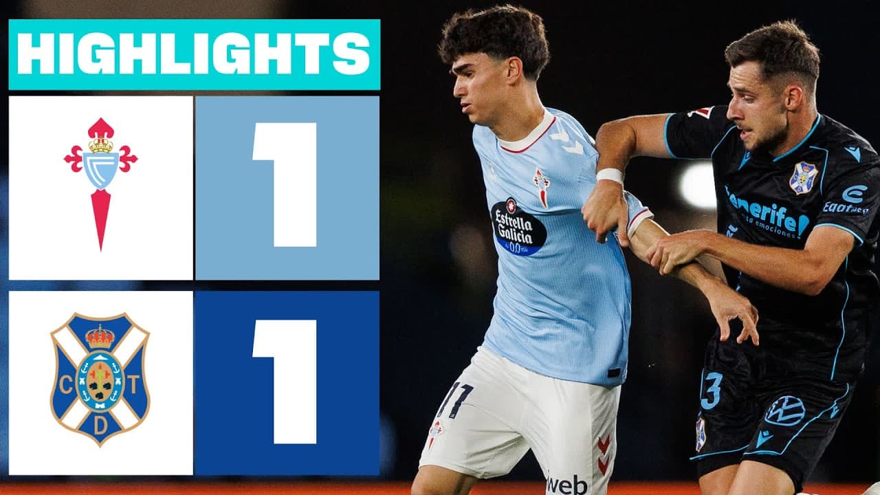 CELTA FORTUNA 1 - 1 CD TENERIFE | RESUMEN LALIGA HYPERMOTION thumbnail