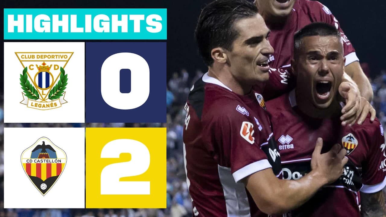 CD LEGANÉS 0 - 2 CD CASTELLÓN | RESUMEN LALIGA HYPERMOTION thumbnail