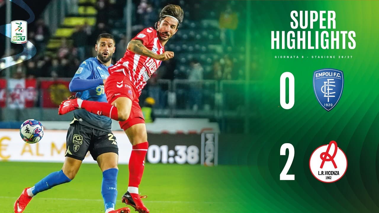Empoli – L.R. Vicenza 0-2 | SUPER HIGHLIGHTS thumbnail