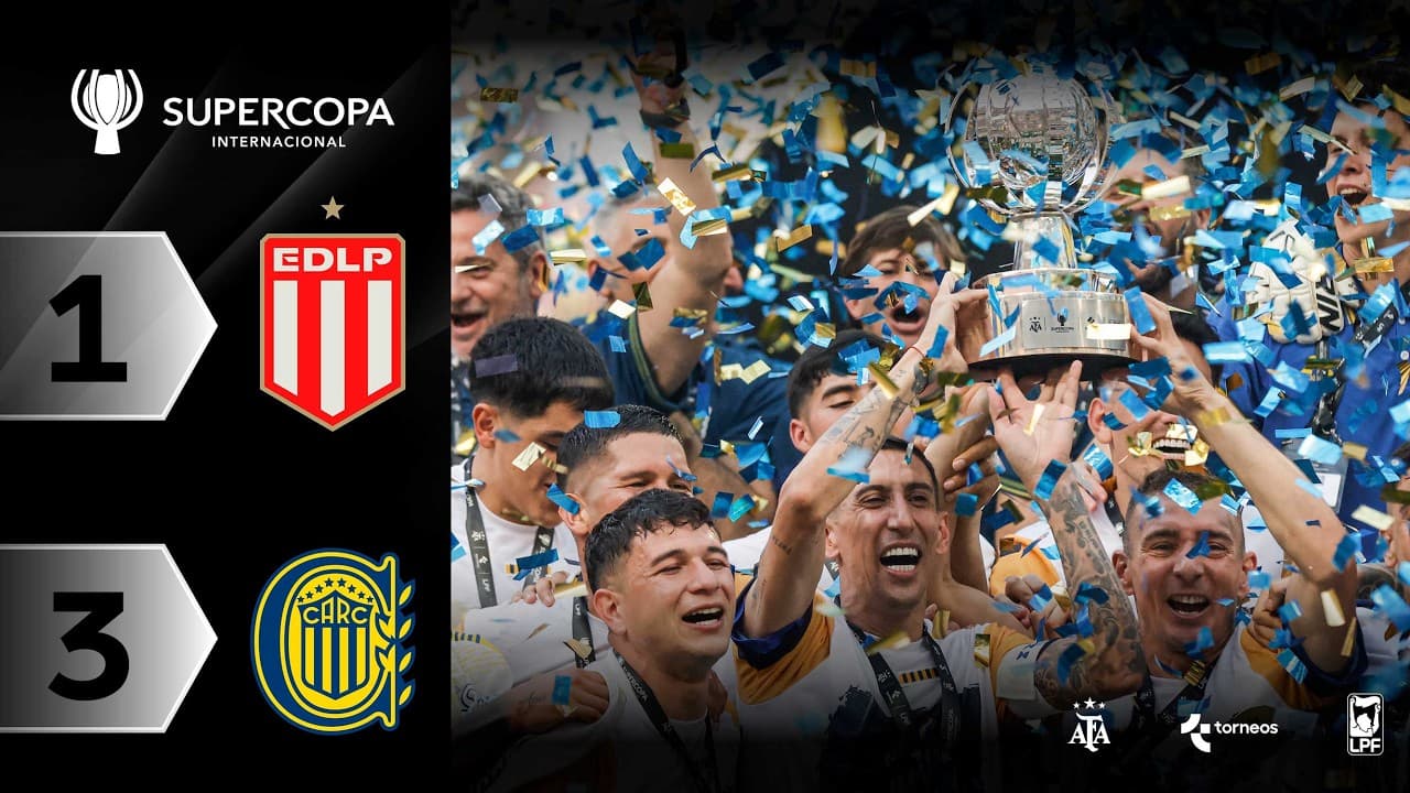ESTUDIANTES 1 - 3 ROSARIO CENTRAL | Resumen del partido | #SupercopaInternacional 2026 🏆 thumbnail