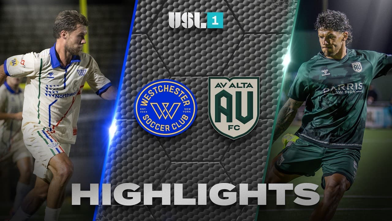 10.3.2026 | Westchester SC vs. AV Alta FC - USL League One Game Highlights thumbnail