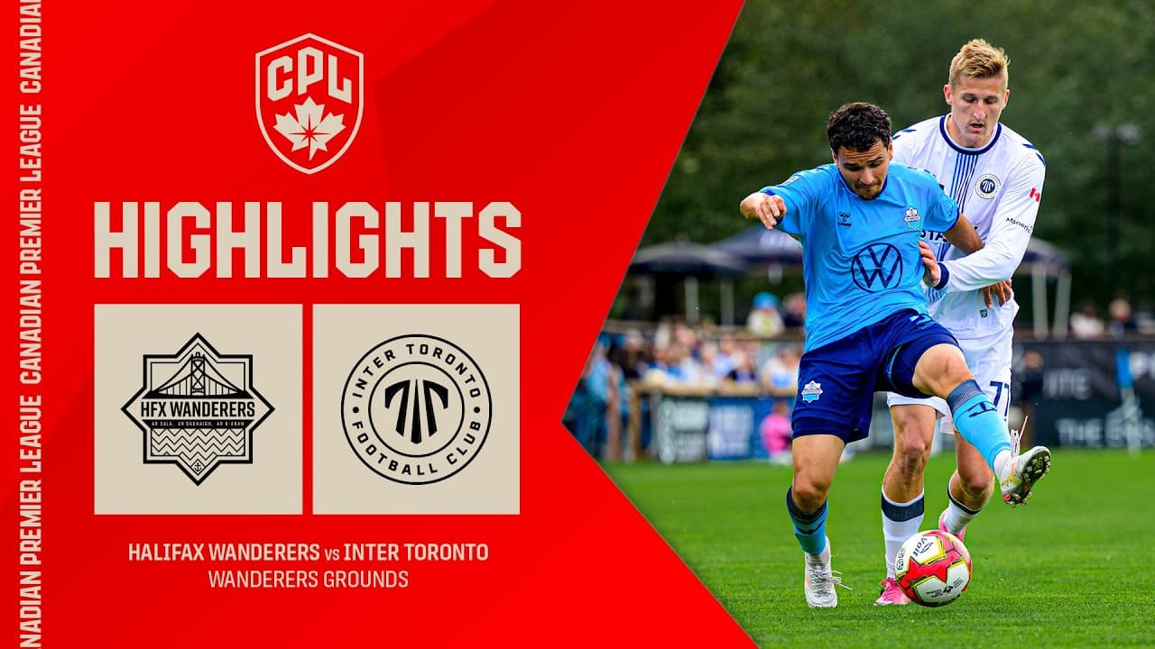 HIGHLIGHTS: Halifax Wanderers vs. Inter Toronto | September 20, 2026 thumbnail
