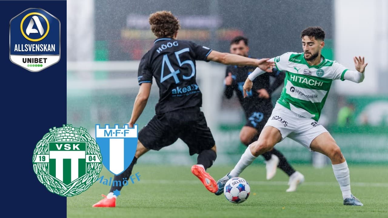 Västerås SK - Malmö FF (2-0) | Höjdpunkter thumbnail