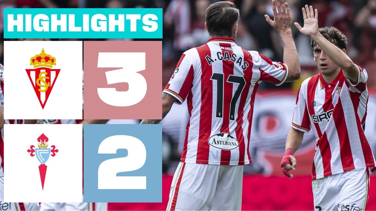 REAL SPORTING 3 - 2 CELTA FORTUNA | RESUMEN LALIGA HYPERMOTION thumbnail
