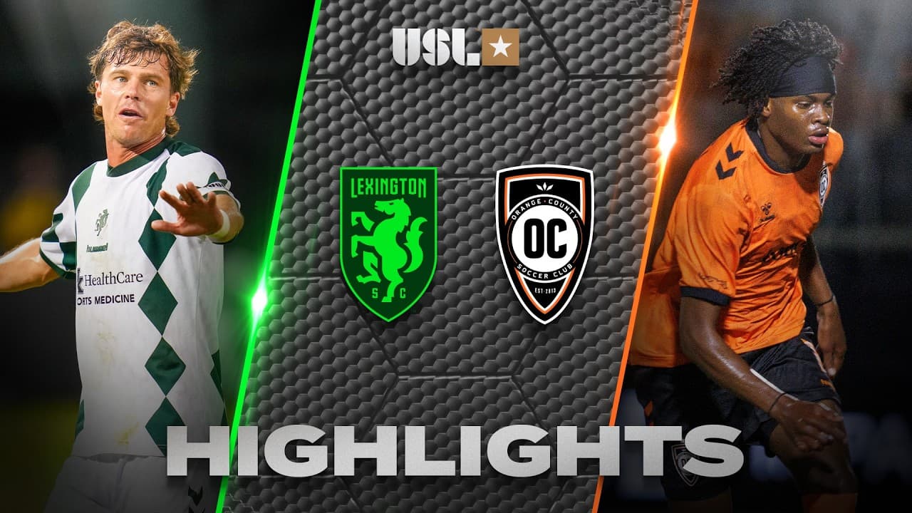 9.19.2026 | Lexington SC vs. Orange County SC - USL Championship Game Highlights thumbnail