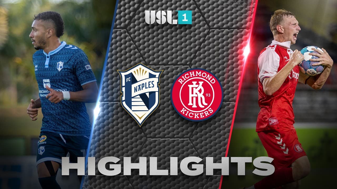 10.7.2026 | FC Naples vs. Richmond Kickers - Game Highlights thumbnail