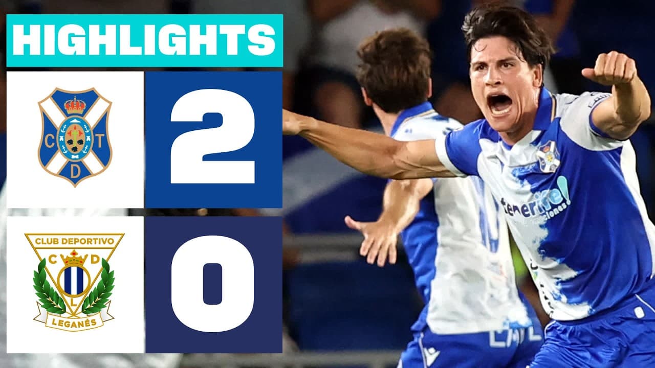 CD TENERIFE 2 - 0 CD LEGANÉS | RESUMEN LALIGA HYPERMOTION thumbnail