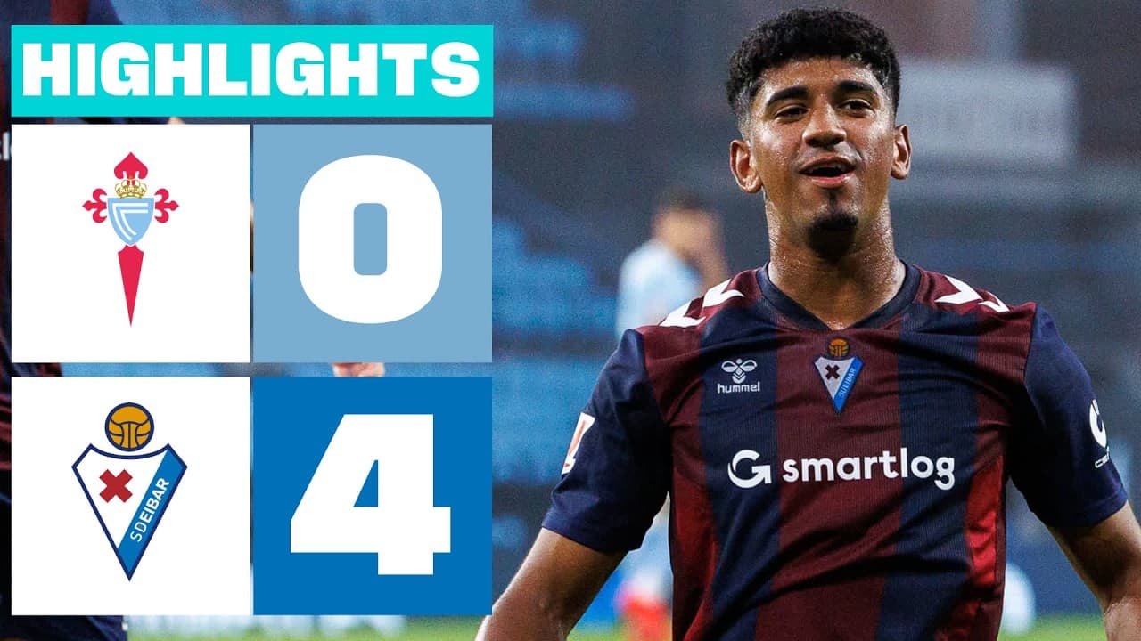 CELTA FORTUNA 0 - 4 SD EIBAR | RESUMEN LALIGA HYPERMOTION thumbnail