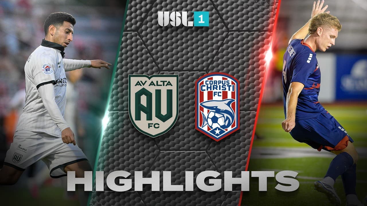 10.24.2026 | AV Alta FC vs. Corpus Christi - USL League One Game Highlights thumbnail