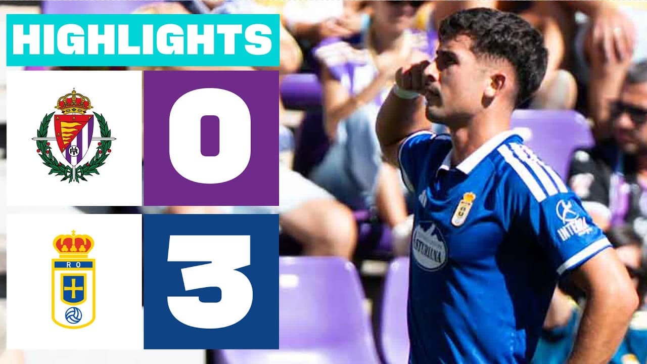 REAL VALLADOLID 0 - 3 REAL OVIEDO | RESUMEN LALIGA HYPERMOTION thumbnail
