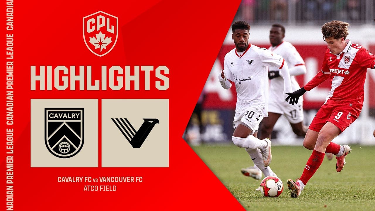 HIGHLIGHTS: Cavalry FC vs. Vancouver FC | October 25, 2026 thumbnail