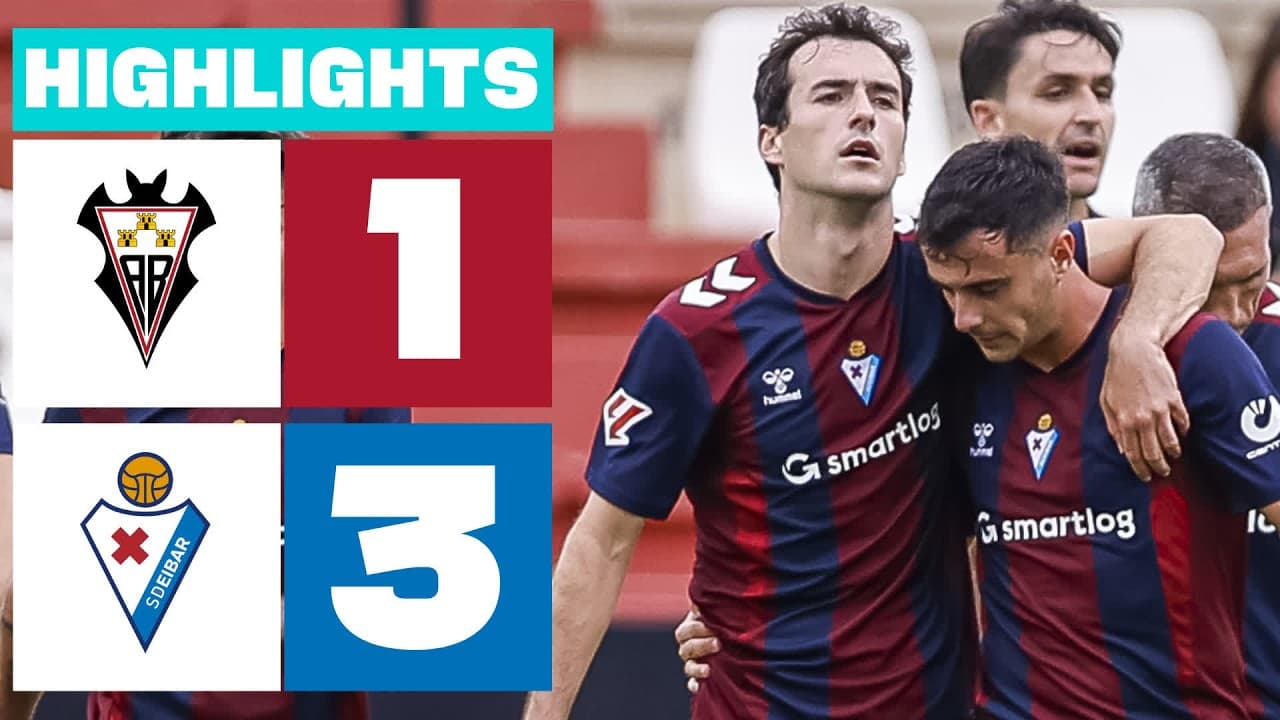 ALBACETE BP 1 - 3 SD EIBAR | RESUMEN LALIGA HYPERMOTION thumbnail