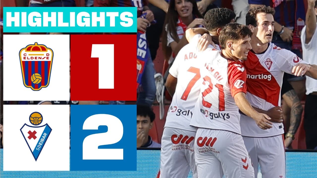 CD ELDENSE 1 - 2 SD EIBAR | RESUMEN LALIGA HYPERMOTION thumbnail