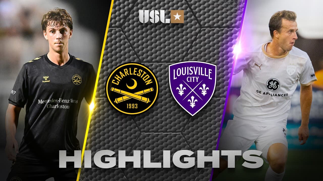 10.10.2026 | Charleston Battery vs. Louisville City FC - USL Championship Game Highlights thumbnail
